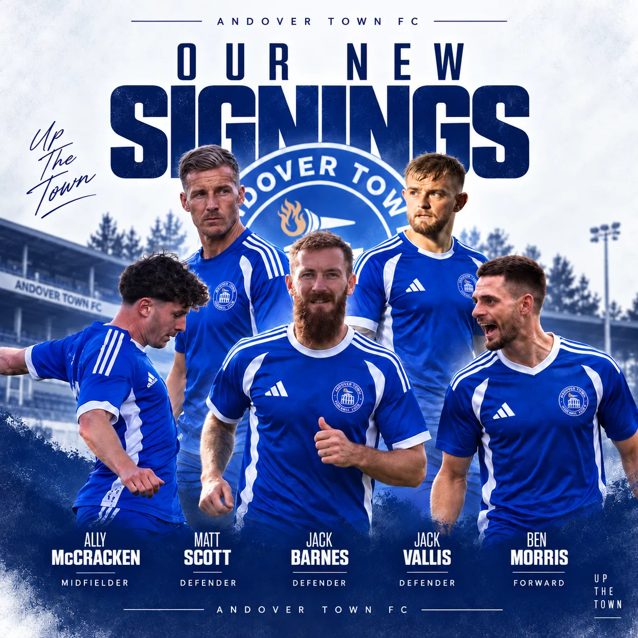 Graphic announcing Matt Scott, Ally McCracken, Jack Vallis, Jack Barnes and Ben Morris as new Andover Town FC signings, with the text "New Signings".